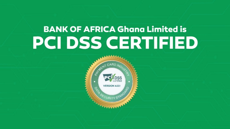 Bank Of Africa Ghana Has Achieved PCI-DSS Certification